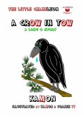 A Crow in Tow / A Long O Story (The Little Chameleon, #2) (eBook, ePUB)