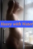 Heavy with Water (eBook, ePUB)