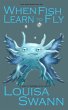 When Fish Learn to Fly (eBook, ePUB) - Bild 1