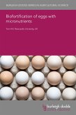 Biofortification of eggs with micronutrients (eBook, PDF)