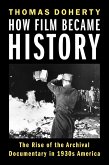How Film Became History (eBook, ePUB)