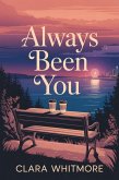 Always Been You (eBook, ePUB)
