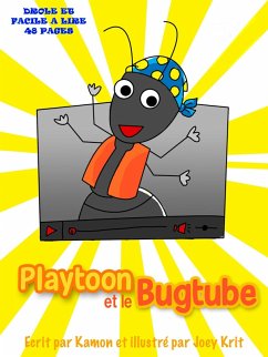Cover Playtoon et le BugTube (Les enfants et la techno, #2) (eBook, ePUB)