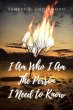 I Am Who I Am The Person I Need to Know - Bild 1