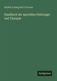 Handbuch der speciellen Pathologie und Therapie