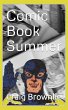 Comic Book Summer - Bild 1