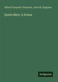 Queen Mary. A Drama