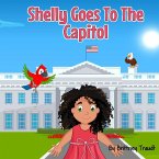 Shelly Goes to the Capitol Shelly Goes to the Capitol