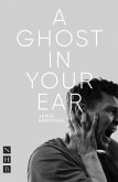 A Ghost In Your Ear