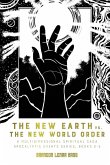 The New Earth vs. The New World Order
