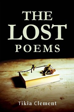The Lost Poems - Clement, Tikia