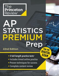 Princeton Review AP Statistics Premium Prep, 22nd Edition - The Princeton Review