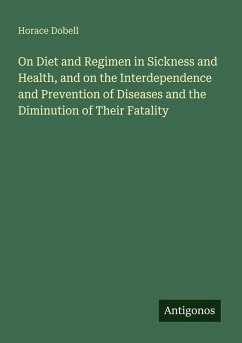 Cover On Diet and Regimen in Sickness and Health, and on the Interdependence and Prevention of Diseases and the Diminution of Their Fatality