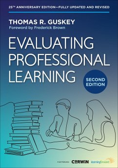 Evaluating Professional Learning - Guskey, Thomas R.