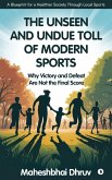 The Unseen and Undue Toll of Modern Sports The Unseen and Undue Toll of Modern Sports