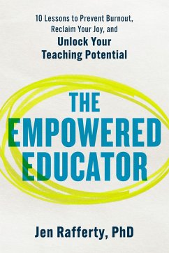 The Empowered Educator - Rafferty, Jen The Empowered Educator - Rafferty, Jen