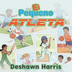 Ei Pequeno Atleta - Harris, Deshawn R