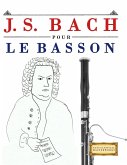 J. S. Bach pour le Basson