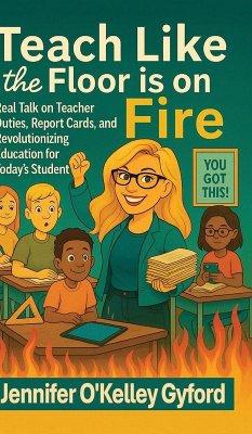 Cover Teach Like the Floor Is on Fire