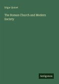 The Roman Church and Modern Society The Roman Church and Modern Society