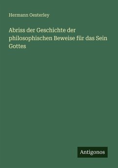 Cover Abriss der Geschichte der philosophischen Beweise für das Sein Gottes