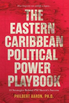 Cover The Eastern Caribbean Political Power Playbook