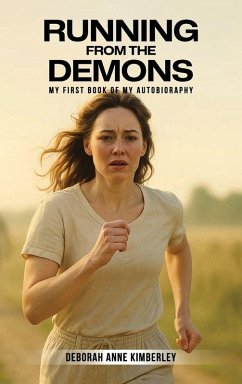 Running From The Demons - Kimberley, Deborah Anne Running From The Demons - Kimberley, Deborah Anne