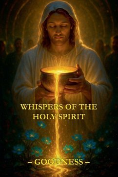 Whispers of the Holy Spirit - Goodness - Of God, Child Whispers of the Holy Spirit - Goodness - Of God, Child