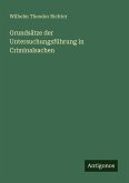 Grundsätze der Untersuchungsführung in Criminalsachen