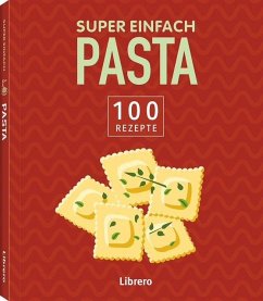 Super Einfach Pasta Super Einfach Pasta