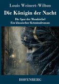Die Königin der Nacht Die Königin der Nacht