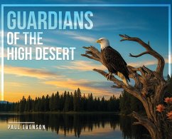 Guardians of the High Desert - Evenson, Paul Guardians of the High Desert - Evenson, Paul