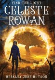 Celeste Rowan "Find The Light"