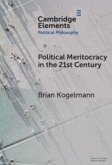 Political Meritocracy in the 21st Century