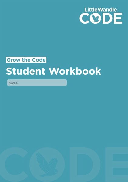 Grow the Code Student Handbook Grow the Code Student Handbook