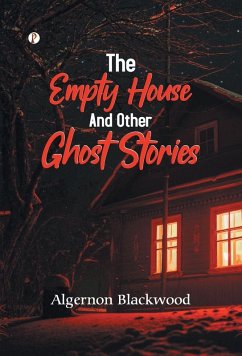 Cover The Empty House and Other Ghost Stories