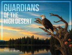 Guardians of the High Desert - Evenson, Paul Guardians of the High Desert - Evenson, Paul