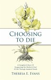 Choosing to Die