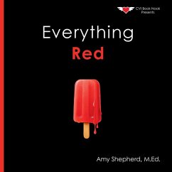 Everything Red - Shepherd, M Ed Amy