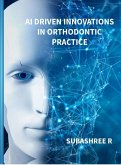 AI Driven Innovations in Orthodontic Practice