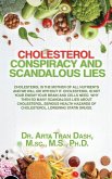 CHOLESTEROL CONSPIRACY and SCANDALOUS LIES