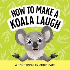 Cover How to Make a Koala Laugh