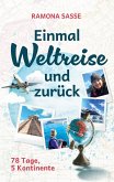 Einmal Weltreise und zurück