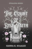 The Court of Lost Faith