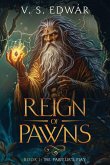 Reign of Pawns