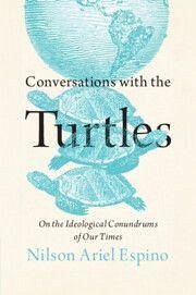 Conversations with the Turtles - Espino, Nilson Ariel