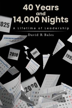 40 Years and 14,000 Nights - Bales, David R 40 Years and 14,000 Nights - Bales, David R