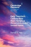 Early Twentieth Century New Black Religious Movements in the United States