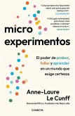 Microexperimentos / Tiny Experiments: How to Live Freely in a Goal-Obsessed World