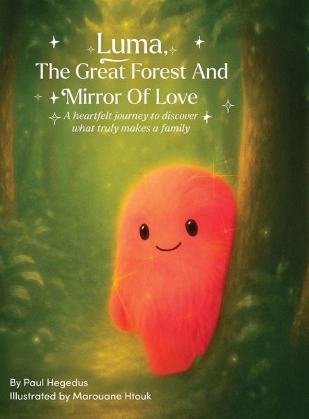 Luma, The Great Forest and Mirror of Love Luma, The Great Forest and Mirror of Love